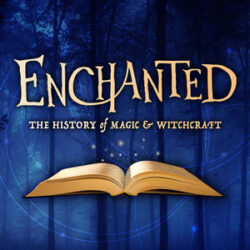 Enchanted Podcast